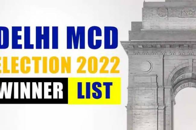 Delhi MCD Election Result 2022 Full List Of Winners, ward-wise winning candidates of AAP, BJP, Congress